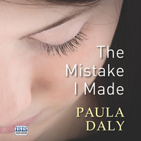 The Mistake I Made - Paula Daly