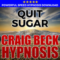Quit Sugar - Hypnosis Downloads - Craig Beck
