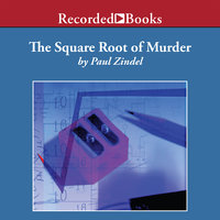 The Square Root of Murder - Paul Zindel