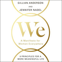 We: A Manifesto for Women Everywhere - Gillian Anderson, Jennifer Nadel