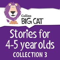 Stories for 4 to 5 year olds - Collins Big Cat