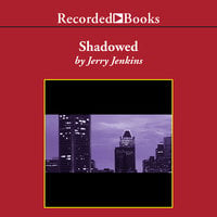Shadowed - Jerry B. Jenkins