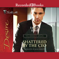 Shattered by the CEO - Emilie Rose