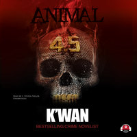 Animal 4.5 - K’wan