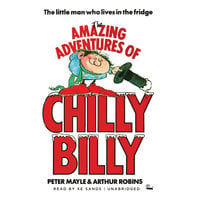 The Amazing Adventures of Chilly Billy - Peter Mayle