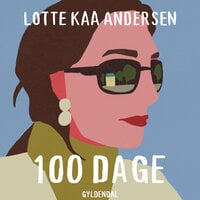 100 dage - Lotte Kaa Andersen