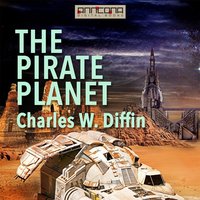 The Pirate Planet - Charles W. Diffin