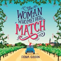 The Woman Who Met Her Match - Fiona Gibson