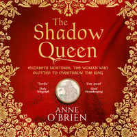 The Shadow Queen - Anne O'Brien