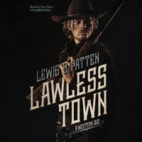 Lawless Town: A Western Duo - Lewis B. Patten