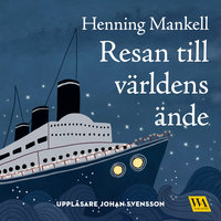 Resan till världens ände - Henning Mankell