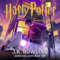 Harry Potter och Fången från Azkaban - J.K. Rowling