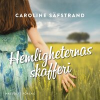 Hemligheternas skafferi - Caroline Säfstrand