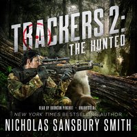 Trackers 2: The Hunted - Nicholas Sansbury Smith