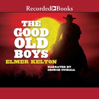 The Good Old Boys - Elmer Kelton