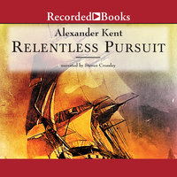 Relentless Pursuit - Alexander Kent