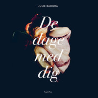 De dage med dig - Julie Badura