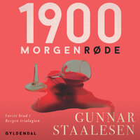 1900 morgenrøde - Gunnar Staalesen