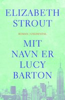 Mit navn er Lucy Barton - Elizabeth Strout