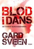Blod i dans - Gard Sveen