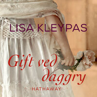 Gift ved daggry: Hathaway 4 - Lisa Kleypas