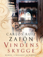 Vindens skygge - Carlos Ruiz Zafon