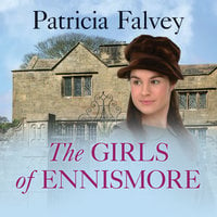 The Girls of Ennismore - Patricia Falvey