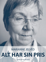 Alt har sin pris - Marianne Jelved