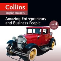 Amazing Entrepreneurs and Business People - Various Authors