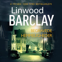 Begravede hemmeligheder - Linwood Barclay