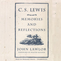 C. S. Lewis: Memories and Reflections - John Lawlor