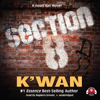 Section 8: A Hood Rat Novel - K’wan