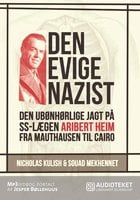 Den evige nazist - Souad Mekhennet, Nicolas Kulish