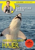 Læs med Sebastian Klein: Verdens farligste hajer - Sebastian Klein