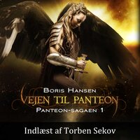 Panteon-sagaen #1: Vejen til Panteon - Boris Hansen