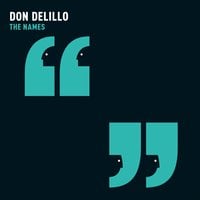 The Names - Don DeLillo