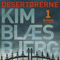 Desertørerne 1 - Kim Blæsbjerg