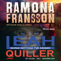 Leah Quiller – Begynnelsen del 1 i trilogin - Ramona Fransson