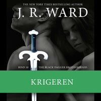 The Black Dagger Brotherhood #10: Krigeren - J.R. Ward