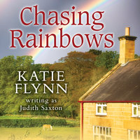 Chasing Rainbows - Katie Flynn