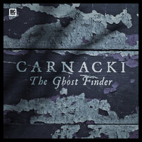 Carnacki the Ghost-Finder (Unabridged) - William Hope Hodgson