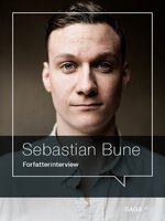 I voldens skød - Forfatterinterview med Sebastian Bune - Sebastian Bune