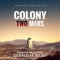 Colony Two Mars - Gerald M. Kilby