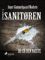 Sanitøren 5: Du er den næste - Inger Gammelgaard Madsen