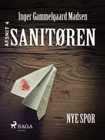 Sanitøren 4: Nye spor - Inger Gammelgaard Madsen