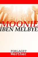 Moonie - Iben Melbye