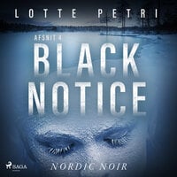 Black notice: Afsnit 4 - Lotte Petri