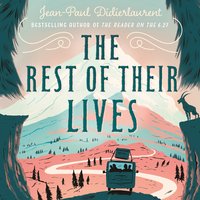 The Rest of Their Lives - Jean-Paul Didierlaurent