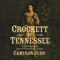 Crockett of Tennessee - Cameron Judd