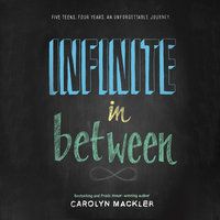 Infinite in Between - Carolyn Mackler
